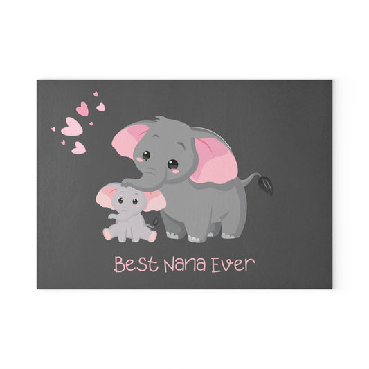 Glass Cutting Board — "Best Nana Ever" Cute Elephant Grandmother & Baby Design | Grandma Gift