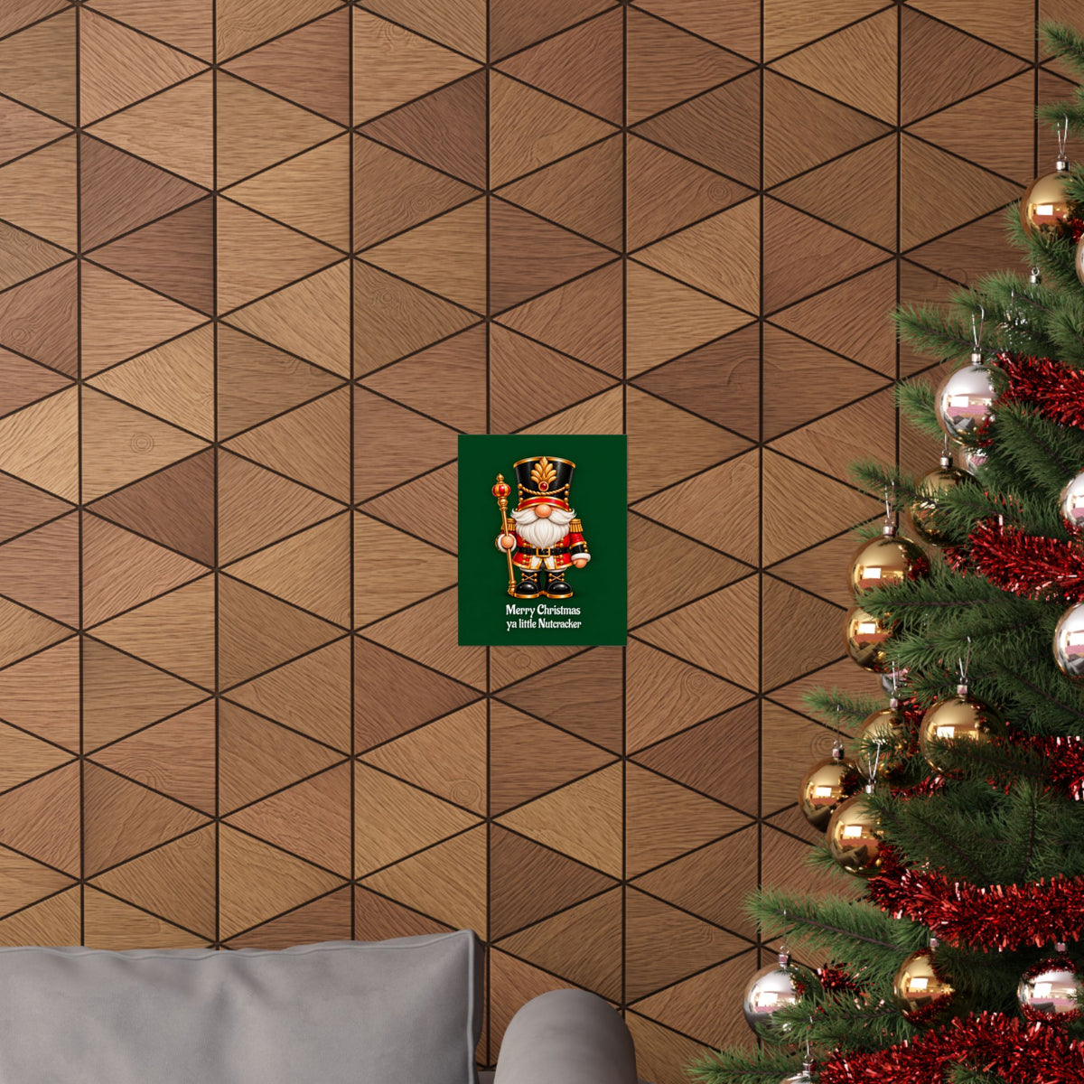 Nutcracker Christmas Poster — "Merry Christmas ya little Nutcracker" Matte Vertical Art Print