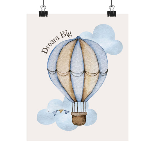 Hot Air Balloon Nursery Poster — "Dream Big" Matte Vertical Art