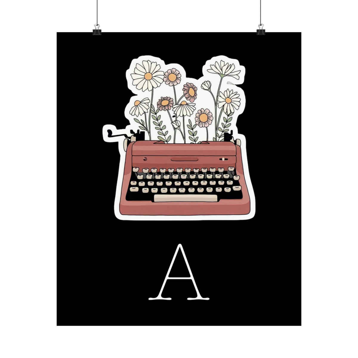 Type A Matte Poster