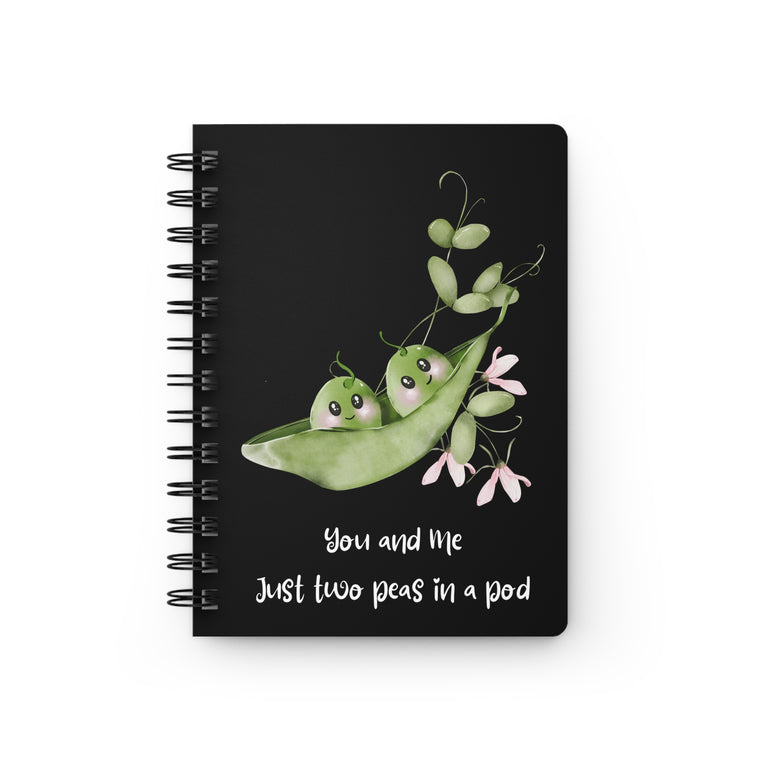 You and Me Just Two Peas in a Pod Spiral Journal — Cute Couples/Bestie Notebook