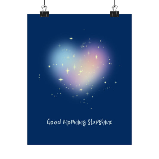 Matte Poster — 'Good Morning Starshine' Rainbow Heart Night Sky Wall Art