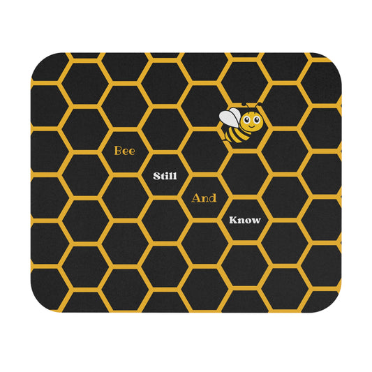Bee Still And Know Mouse Pad — Honeycomb for Home & Office