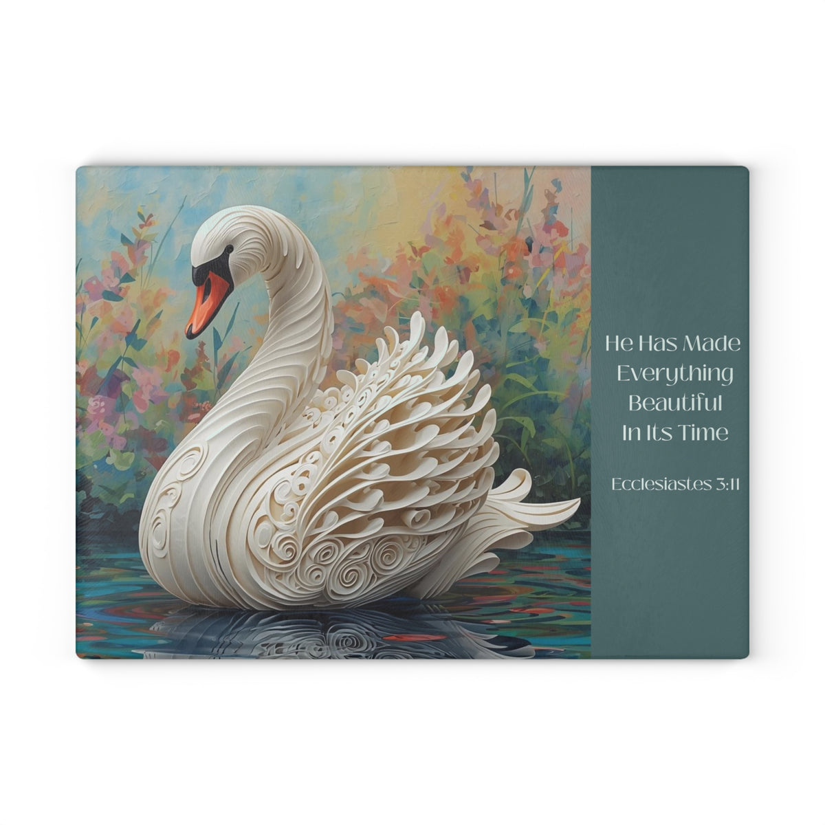 Swan Glass Cutting Board – "He Has Made Everything Beautiful in Its Time" (Ecclesiastes)